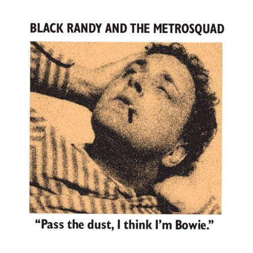 BLACK RANDY   PASS THE DUST, I THINK IM BOWIE 2LP NEW  