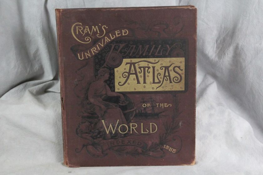 L669 ANTIQUE 1888 CRAMS UNRIVALED FAMILY ATLAS OF THE WORLD  