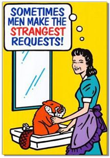 Sometimes men make the strangest requests vintage humor photo fridge 