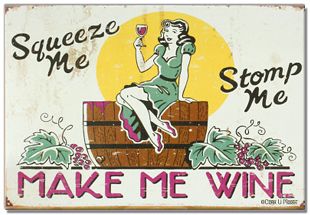 Make me wine Squeez me Stomp me vintage humor fridge magnet  