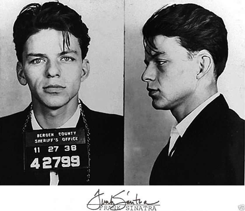 FRANK SINATRA (1915 98) MUG SHOT w/ PRINTED SIGNATURE  